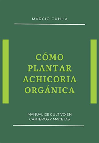 Cómo Plantar Achicoria Orgánica